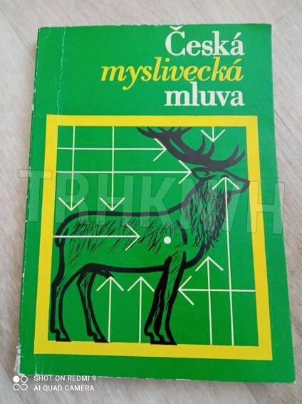 Kniha Česká myslivecká mluva - Trh knih - online antikvariát