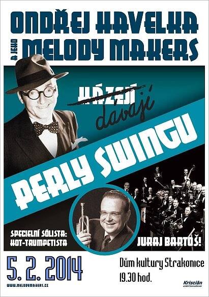 Ondřej Havelka a jeho Melody Makers házejí dávají Perly swingu | Koncert | Akce | Strakonice