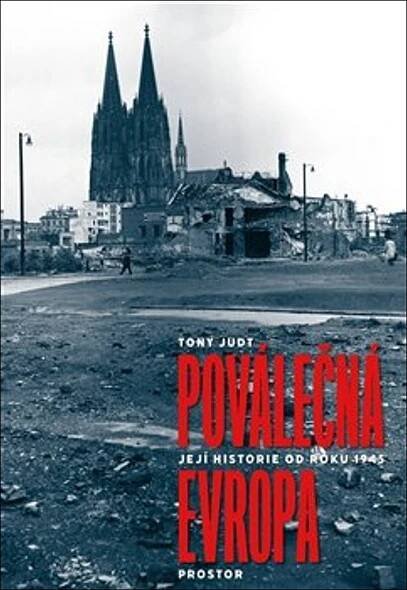 Poválečná Evropa [Kniha] - Tony Judt