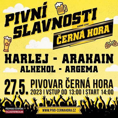 Pivní slavnosti Černá Hora- festival Černá Hora- Harlej, Arakain, Alkehol, Argema -Pivovar Černá hora Černá Hora
