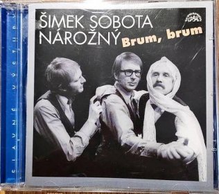 Miloslav Šimek, Luděk Sobota, Petr Nárožný: Brum, Brum (CD)