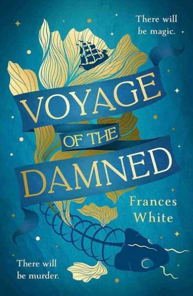 Voyage of the Damned by Frances White - new fantasy books