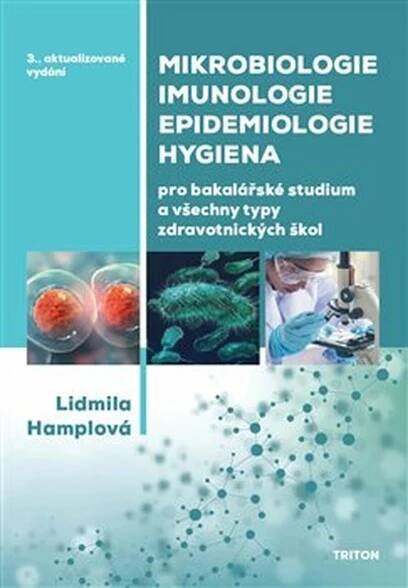 Tištěná kniha Mikrobiologie, imunologie, epidemiologie, hygiena - Lidmila Hamplová, kol. | Svaz českých knihkupců a nakladatelů