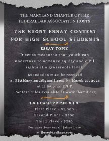 The 2023 Maryland Chapter of the FBA Short Essay Contest for High School Students