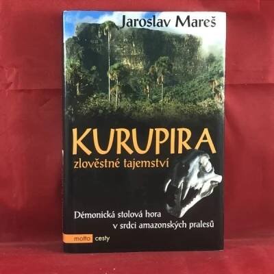 Mareš Jaroslav - Kurupira. Zlověstné tajemství