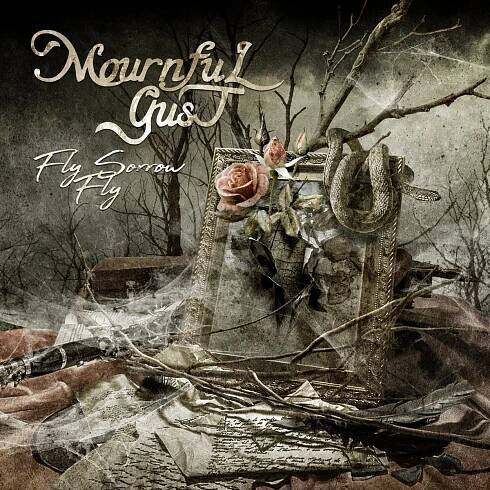 MOURNFUL GUST - Fly Sorrow Fly - PařátShop.cz