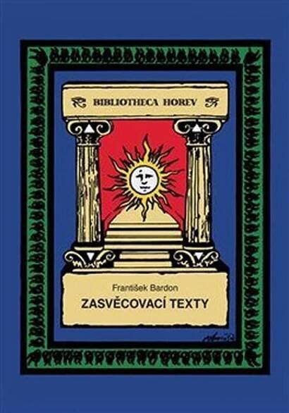 Bardon František - Zasvěcovací texty