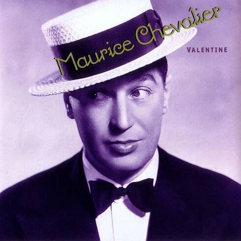 Maurice Chevalier: Valentine