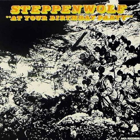 ‘At Your Birthday Party’: Steppenwolf Light The Candles For Their Third LP