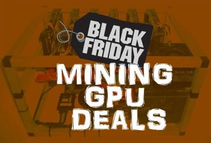 Black Friday – Best Mining GPU Deals 2017