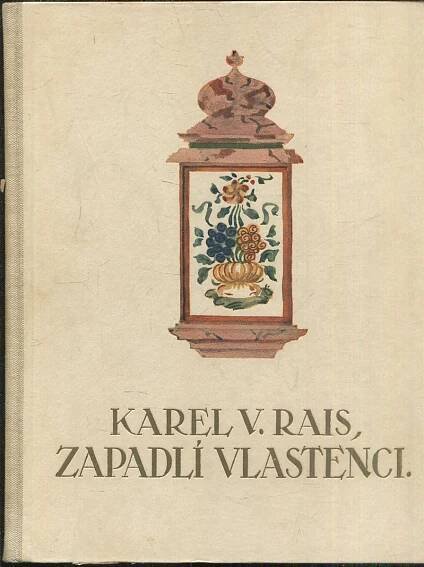 Zapadlí vlastenci - Karel Václav Rais - Knihy
