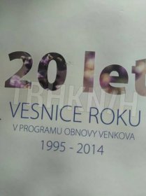 Kniha 20 let - Vesnice roku v Programu obnovy venkova 1995 - 2014 - Trh knih - online antikvariát