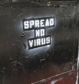 Face Masks, Toilet Rolls, and PSAs: The Graffiti and Street Art of the Coronavirus Pandemic