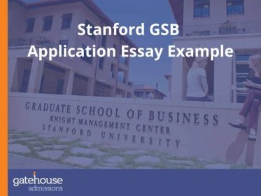 Stanford Graduate School of Business Application Essay Example