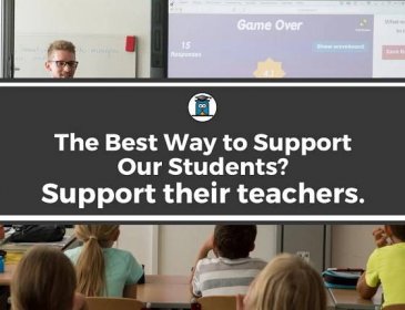 The Best Way To Support Our Students? Support Their Teachers