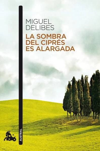 La sombra del ciprés es alargada 