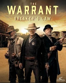 The Warrant: Breaker's Law (2023) | Galerie - Plakáty | ČSFD.cz