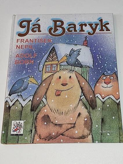 FR. NEPIL - ADOLF BORN : JÁ BARYK