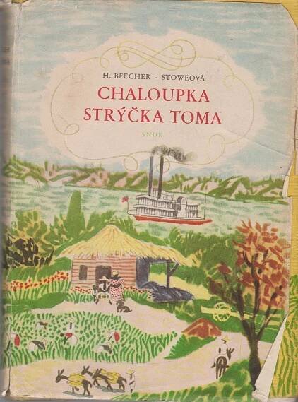 Chaloupka strýčka Toma - Antikvariát Dlážděná