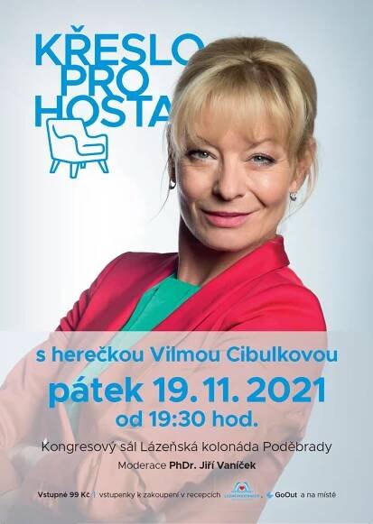 Křeslo pro hosta s Vilmou Cibulkovou · 19. 11. 2021 19:30 – 20:30 · Kongresové centrum Lázeňská kolonáda · Akce již proběhla