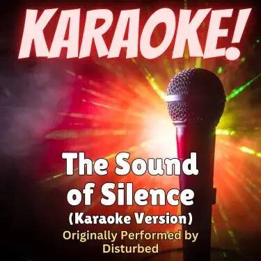 Poslechněte si The Sound of Silence (Karaoke Version Originally Performed by Disturbed) od interpreta Singer's Best