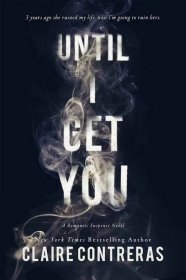Until I Get You is one of the most popular dark romance books worth reading. Check out the entire book list of dark romance book recommendations on She Reads Romance Books.
