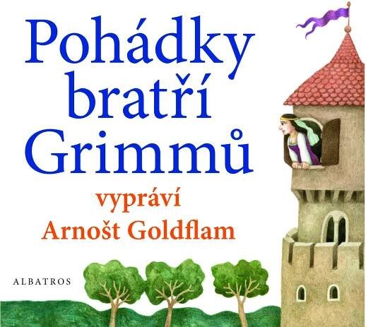 Pohádky bratří Grimmů vypráví Arnošt Goldflam audiokniha
