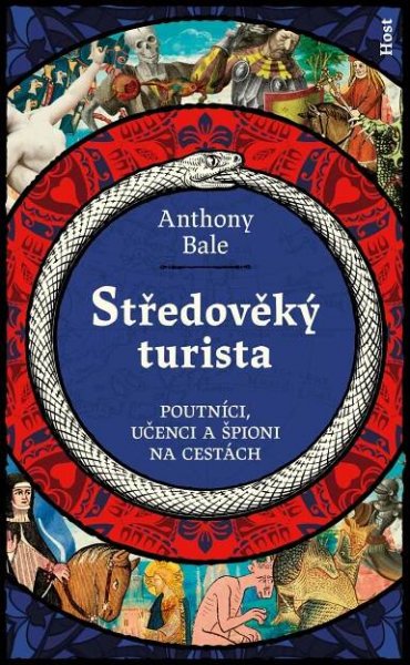 Anthony Bale: Středověký turista. Poutníci, učenci a špioni na cestách — ukázka