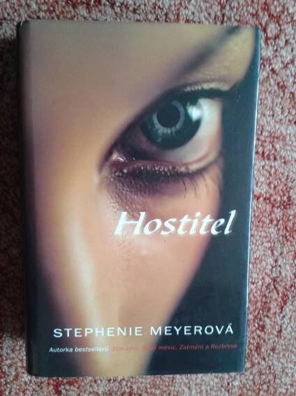 STEPHENIE MEYEROVÁ: HOSTITEL - JAKO NOVÁ - Knižní sci-fi / fantasy