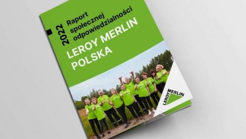 Ludzie i środowisko - Biuro prasowe Leroy Merlin Polska