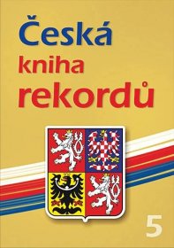 Být nejlepší: Jak se zapsat do České knihy rekordů?