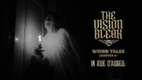 The Vision Bleak - Weird Tales Chapter II [Official Music Video]