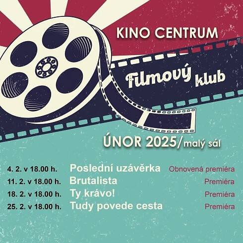  FILMOVÝ KLUB – únor 2025