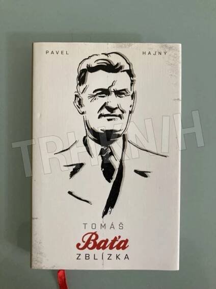 Kniha Tomáš Baťa zblízka - Trh knih - online antikvariát