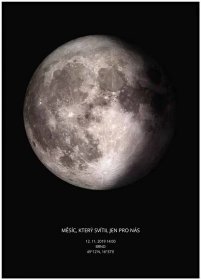 Plakát Fáze měsíce vašeho životního okamžiku Rozměr plakátu: 30 x 40 cm, Barva pozadí: Černá, Barva měsíce: Šedá