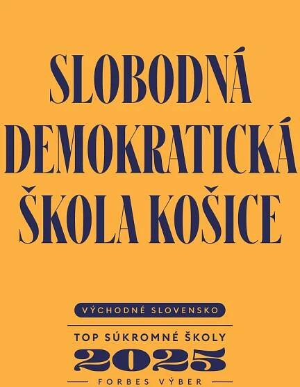 Slobodná demokratická škola Košice - Top súkromné školy Slovenska - Forbes výber 2025