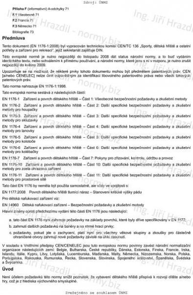 ČSN EN 1176-1 (940515) - Zařízení a povrch dětského hřiště - Část 1: Všeobecné bezpečnostní požadavky a zkušební metody