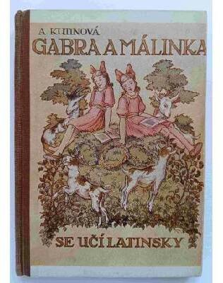 Gabra a Málinka se učí latinsky (Kutinová, Amalie )
