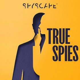 SPYSCAPE Podcasts - Epic stories of spies & gadgets, secrets & skills