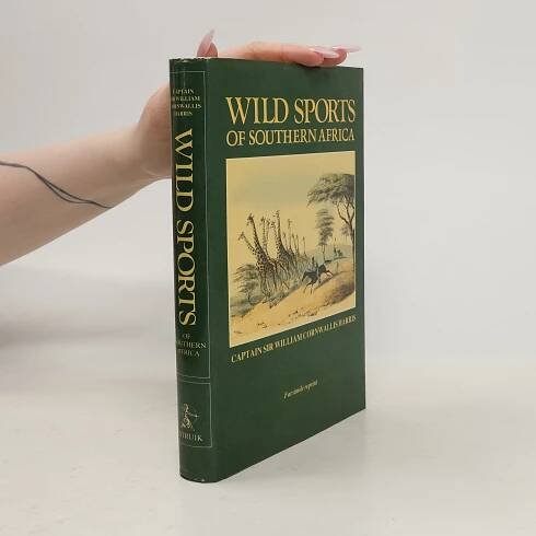 The Wild Sports of Southern Africa - William Cornwallis Harris - knihobot.cz