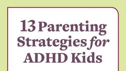 Your Free 13-Step Guide to Raising a Child with ADHD