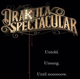Drakula Spectacular – TheaterMogul