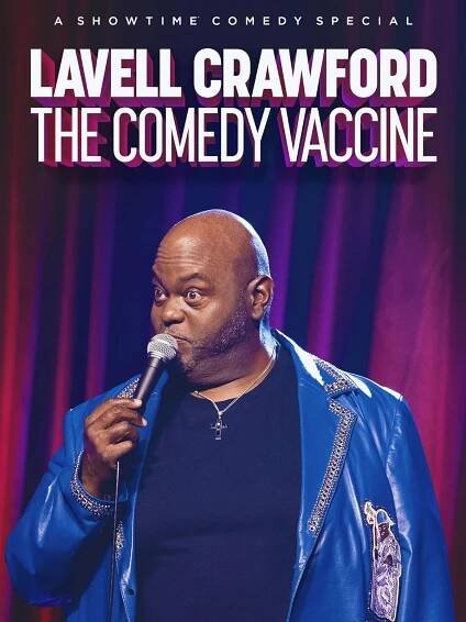Lavell Crawford: The Comedy Vaccine (2021) film