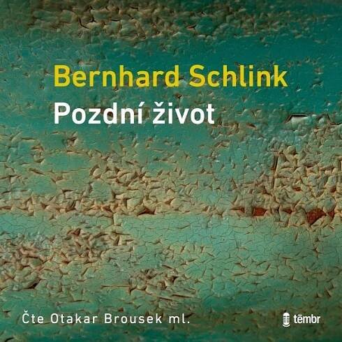 Audiokniha Pozdní život — Bernhard Schlink