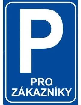 Značka Parkoviště pro zákazníky, plast A3