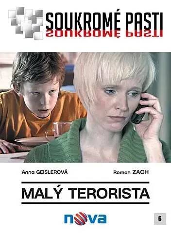Soukromé pasti: Malý terorista