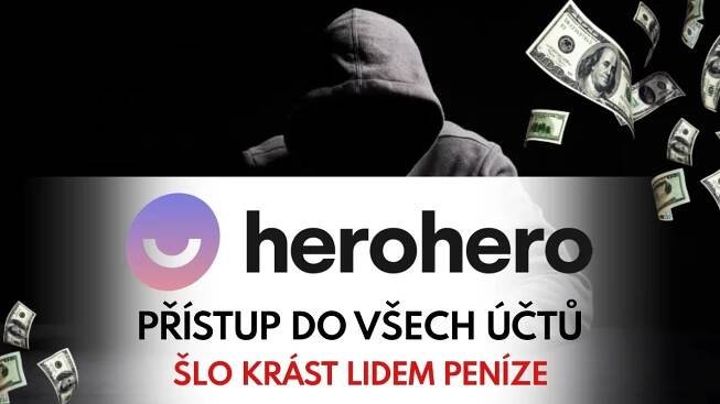 HEROHERO: Přístup do všech účtů, šlo krást lidem peníze