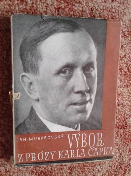 JAN MUKAŘOVSKÝ: VÝBOR Z PRÓZY KARLA ČAPKA