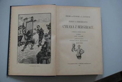 Cyrano z Bergeracu, rok vydání 1924, 16 celostránkových ilustraci - Knihy a časopisy