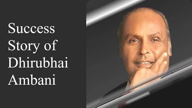 Dhirubhai Ambani Success Story